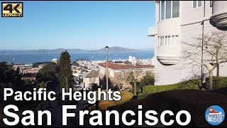 🇺🇸 SAN FRANCISCO 4k Walking Tour  Pacific Heights  A walk along Billionaires Road [upl. by Swithin]