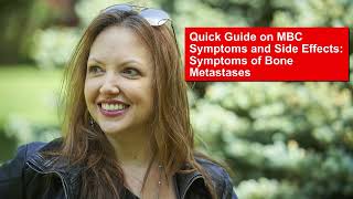 Quick Guide on Symptoms of Bone Metastases for Metastatic Breast Cancer Survivors [upl. by Jocelyne]