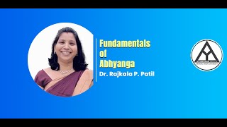 quotFundamentals of Abhyangaquot Talk By Dr Rajkala P Patil [upl. by Neidhardt628]