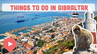 Best Things to Do in Gibraltar [upl. by Upshaw136]