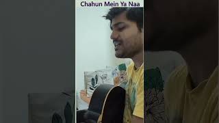 Chahun Mein Ya Naa  Stunning Guitar Cover 🎸✨arijitsingh indianidol saregamapa singingstar [upl. by Traver]