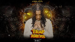 Mixtape Trap Kreyòl San Filtè 20  DJ YOUNG [upl. by Womack975]