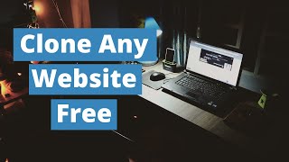 Clone Any Website for Free in 2024  StepbyStep Guide to Copy Full Websites [upl. by Nwaf]