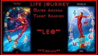 Leo Life Journey Tarot Reading  Timeless [upl. by Hirasuna]