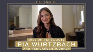 Pia Wurtzbach on How Winning MISS UNIVERSE CHANGED HER LIFE  Miss Universe [upl. by Gabby]