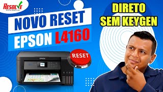 ✅ NOVO Reset Epson L4160 Direto sem KeyGen Almofada de tinta necessita de manutenção Contacte a Epso [upl. by Linskey175]