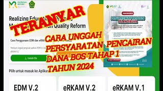 Cara unggah persyaratan pencairan dana bos tahap 1 tahun 2024erkamv2 [upl. by Eimmac183]