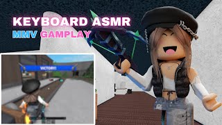 ROBLOX KEYBOARD ASMR MMV Gameplay [upl. by Wettam196]