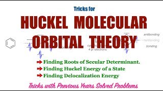 Tricks for Huckel Molecular Orbital Theory  Linear and Cyclic System  Delocalization Energy [upl. by Ethelinda]