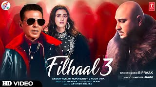 Filhaal 3 Song  Teaser  Akshay Kumar  B Praak  Jaani  Arvindr Khaira  Filhall 3 B Praak [upl. by Paulie]