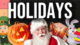 What Are the Best and Worst Holidays Tier List [upl. by Piselli]