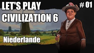 Lets Play  Civilization VI  Rise and Fall  Niederlande 01 deutsch [upl. by Hammel]