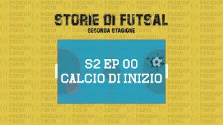 Calcio di Inizio Storie di Futsal [upl. by Raoul]