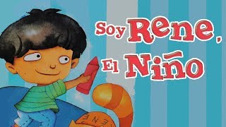 SOY RENÉ EL NIÑO  cuentos infantiles para reflexionar  libros infantiles en español [upl. by Hilly]