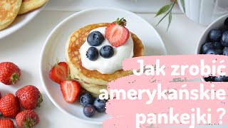 Naleśniki amerykańskie🥞🍓Pankejki bez miksera😍 super prosty przepis na american pancakes [upl. by Rind]