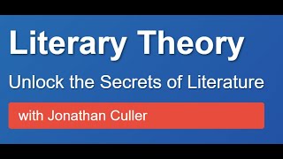 Literary Theory Podcast Understanding Literature with Jonathan Culler [upl. by Ardnoel]