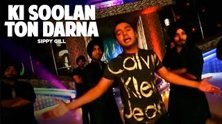 quotKi Soolan Ton Darna Sippy Gillquot  Ral Bhangra Paaiye [upl. by Jenilee826]