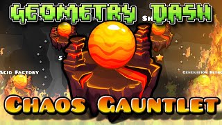 Geometry Dash quotChaos Gauntletquot Complete ALL COINS [upl. by Ettie]