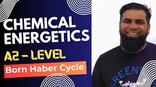 Born Haber Cycle  Chemical Energetics  A2Level  Lecture 02  Chemistrywithkamranshakir [upl. by Smail]