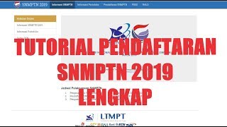 TUTORIAL PENDAFTARAN SNMPTN 2019 [upl. by Brianne]