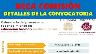 BECA COMISIÓN DETALLES DE LA CONVOCATORIA [upl. by Sobel]