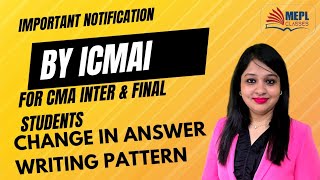 Important Notification By ICMAI FOR CMA INTER amp FINAL STUDENTS  CHANGE IN EXAMS WRITING PATTERN ✍️ [upl. by Theda]