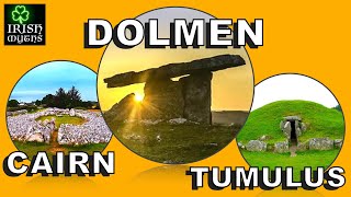 Differences Between Dolmens Cairns and Tumuli [upl. by Serolod767]