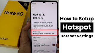 How to Setup Hotspot In Realme Note 50  Hotspot Settings [upl. by Lanette]