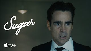 Sugar — Official Trailer  Apple TV [upl. by Wiltshire]