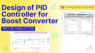 PID Controller  Design of PID controller for boost converter [upl. by Haim]