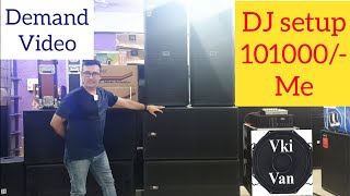 DJ सिर्फ 1 लाख 1 हजार मे 101000 DJ SETUP VKIVAN [upl. by Reta971]