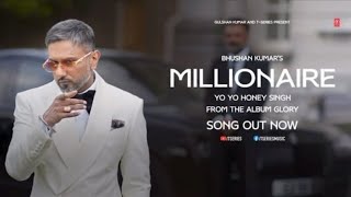 MILLIONAIRE SONG Full Video YoYo Honey Singh  GLORY  BHUSHAN KUMARShivangyt [upl. by Lezah299]