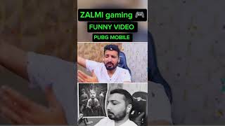 zalmi gaming 🎮 reaction on pubg pubgmobile bgmi unfrezzmyaccount [upl. by Behn]