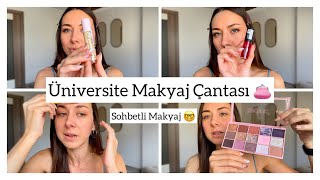 UYGUN FİYATLI ÜRÜNLERLE ÜNİVERSİTE MAKYAJ ÇANTASI 🤓ÜNİVERSİTE İÇİN TAVSİYELERİM 🥲 SOHBETLİ MAKYAJ [upl. by Vania]