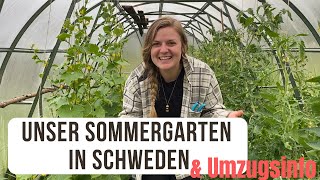 Unser Sommergarten in Schweden und Umzugsupdate  Folge 36 [upl. by Sturdivant]