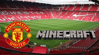 Minecraft Stadium Builds  Manchester United 🏟️ [upl. by Oloap]