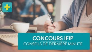 Concours IFIP  3 conseils pour lépreuve de note [upl. by Nauqit]