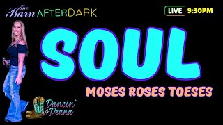 SOUL moses roses toeses 🥰💖 The BARN After Dark Series [upl. by Home]