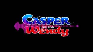 Casper Meets Wendy Intro High Pitched [upl. by Hailed]