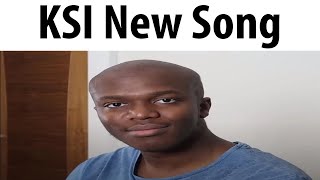 KSI New Song [upl. by Tnarg]