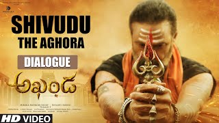 Shivudu The Aghora  Dialogue  Akhanda Dialogues  Nandamuri Balakrishna  Boyapati SreenuThaman S [upl. by Wallas]