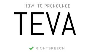 Teva  How to pronounce Teva [upl. by Notnil]