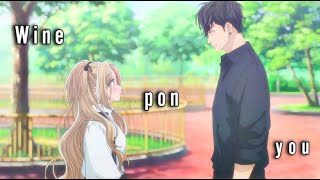 Ojou To BankenKun A Girl amp Her Guard Dog 「 AMV 」Wine Pon You [upl. by Ailedamla936]