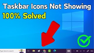 How to Fix Icons Not Showing on Taskbar in Windows 10 [upl. by Nataniel]