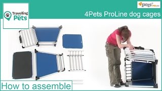 4Pets Proline dog cage  How to assemble [upl. by Arika]