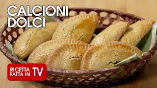 CALCIONI DOLCI di Benedetta Rossi 🥟 Ricetta TV Fatto in Casa per Voi [upl. by Ottinger]