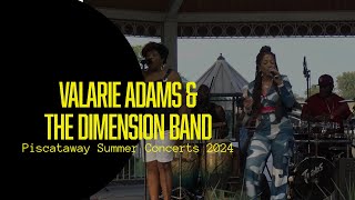 Piscataway Summer Concerts 2024 Valarie and the Dimensions [upl. by Rabka909]