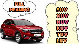 Full form of suv  full form of xuv  muv tuv luv [upl. by Malena776]