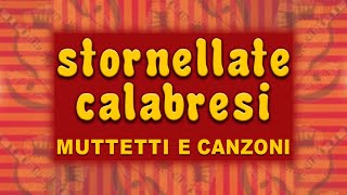 Stornellate Calabresi  Muttetti e canzoni FULL ALBUM [upl. by Llieno]