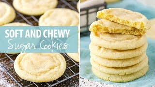 Soft and Chewy Sugar Cookies [upl. by Anier808]